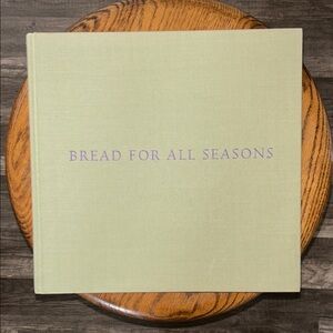 Bread for All Seasons Book